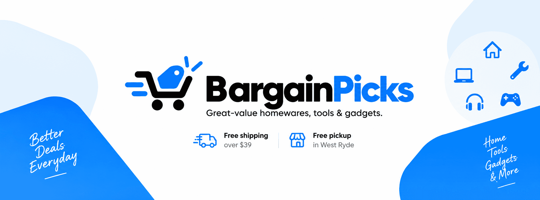 BargainPicks: great-value homewares, tools & gadgets. Free shipping over $39, free pickup in West Ryde.